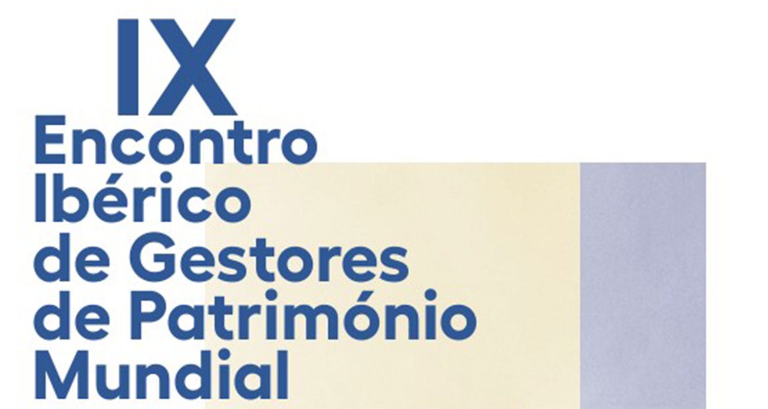 IX-Encontro-Ibérico-de-gestores-do-Património-Mundial-2024